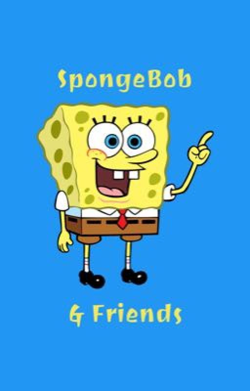 SpongeBob & Friends by KID-Z4P