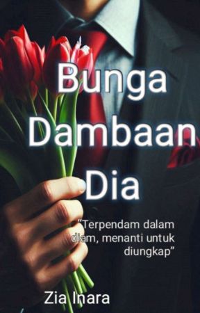 BUNGA DAMBAAN DIA (EBOOK) by MissHeart8