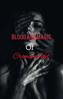 Blood and Magic of Crimson Veil cover