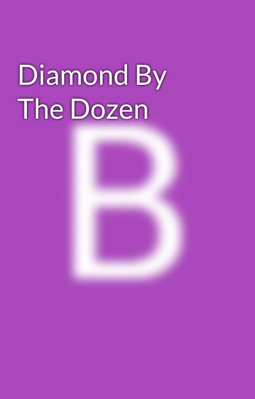 Diamond By The Dozen by DrabblesNRambles