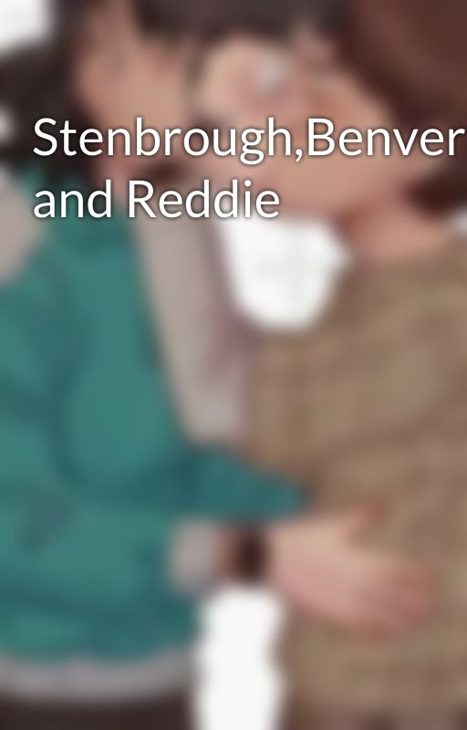 Stenbrough,Benverly and Reddie  by BylerElmaxLover1011