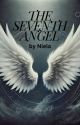 The Seventh Angel by Niela1994