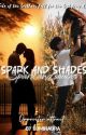 SPARK AND SHADES : opposites attracts  by Luminaura_