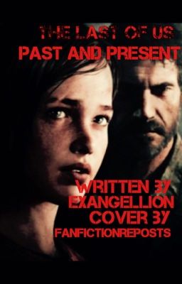 The Last Of Us: Past And Present cover