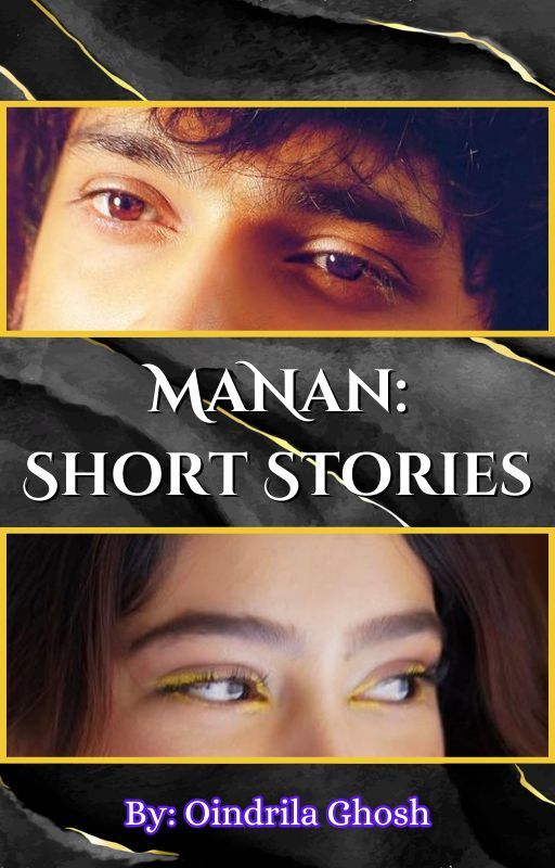 MaNan: Short Stories by HrithikRoshanLover