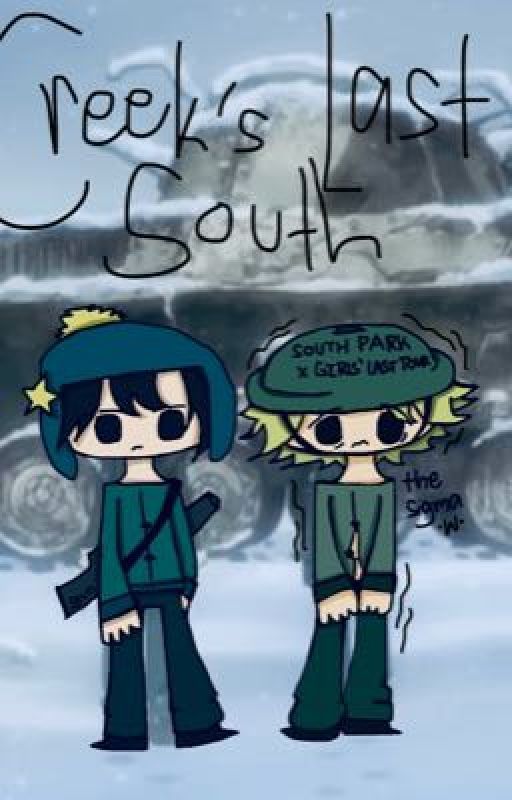 Creek's Last South ~ South Park x Girls' Last Tour by user83970562