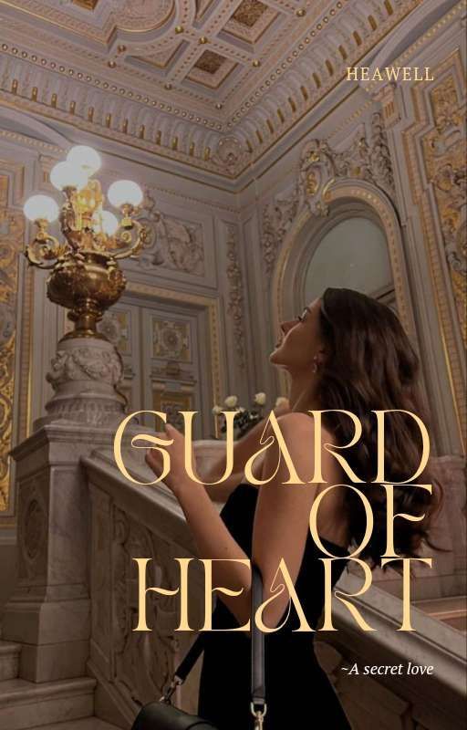 Guard of heart by Heawell