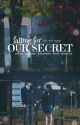 ϝαʅʅιɳɠ ϝσɾ "OUR SECRET "  by Petalpagess