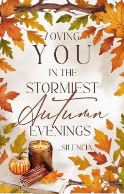 Loving you in the stormiest autumn evenings cover