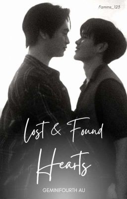 Lost & Found Hearts- GeminiFourth au cover