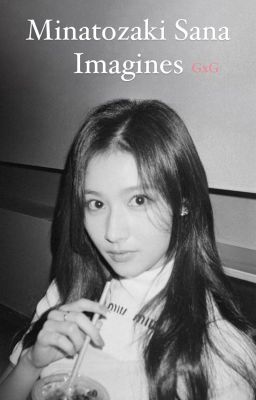 Minatozaki Sana Imagines GxG cover