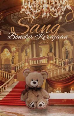 SANG BONEKA KERAJAAN [END] cover