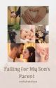 Falling for My Son's Parent  by ishqbaaziyaan