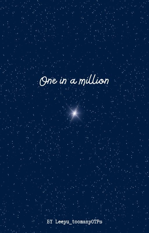 One in a million by Leeyu_toomanyOTPS