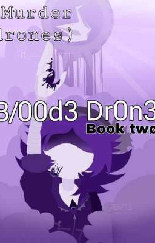 (murder drones) Blood Drone Book 2 by Amethyst36579