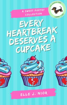 Every Heartbreak Deserves A Cupcake | Poetry Collection cover