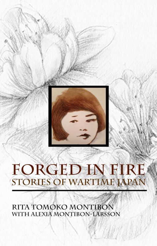 Forged In Fire: Stories of wartime Japan by alexibonsson