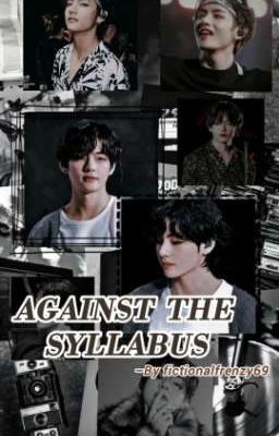 "AGAINST THE SYLLABUS" {Professor Taehyung FF} KTH cover