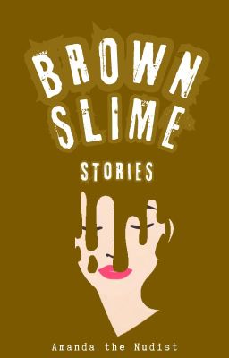 Brown Slime Stories cover