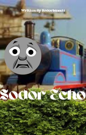 Sodor: Echo by SodorIsland1