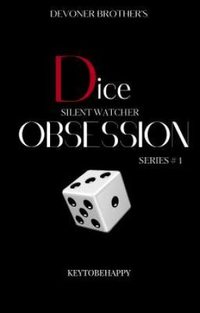 Silent Watcher. Dice Obsession (Devoner #1) by Keytobehappy