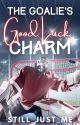 The Goalie's Good Luck Charm (preview) by still_just_me