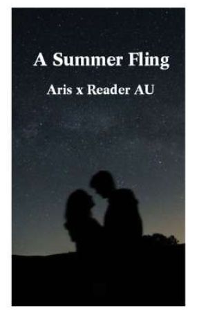 A Summer Fling (Aris x Reader AU) by IDareYouToRead