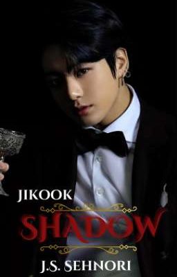 ☆SHADOW☆ || Jikook || cover