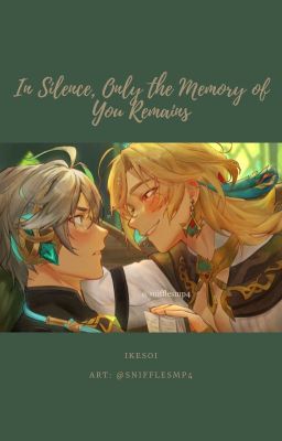 In Silence, Only the Memory of You Remains. [Haikaveh] cover