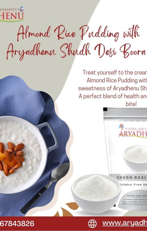 Almond Rice Pudding with Aryadhenu Shudh Desi Boora 🍚😋✨ by aryadhenuindia