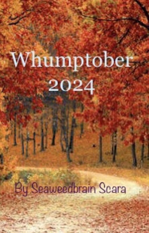 Whumptober 2024 by ILOVEVARIAN22