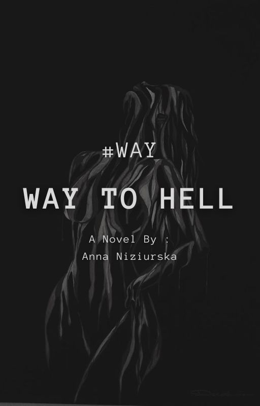 Way to hell by aniuautorka