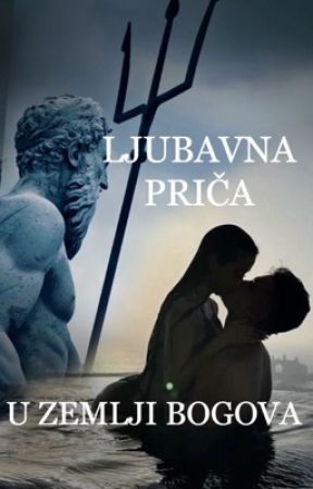 LJUBAVNA PRIČA U ZEMLJI BOGOVA by aniixaaaaa