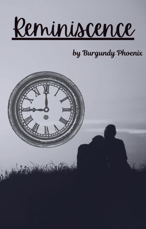 Reminiscence by BurgundyPhoenix