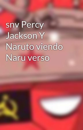 snv Percy Jackson Y Naruto viendo Naru verso by Naruto-uzumaki-nami