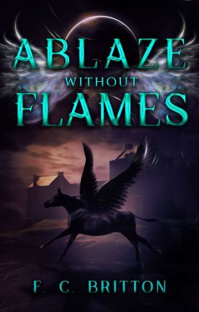 Ablaze Without Flames by BlazeEyes