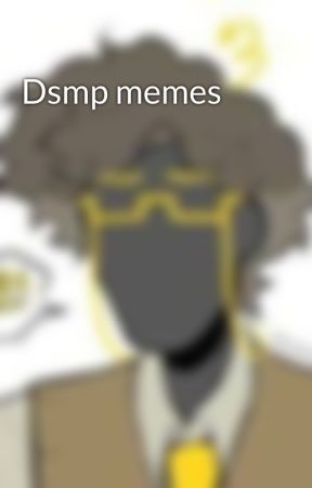 Dsmp memes by That_Possesed_Hunter