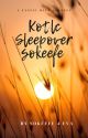 Kotlc Sleepover Sokeefe by Wilhelmine2024