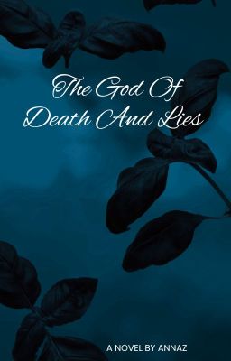 The god of death and lies. cover