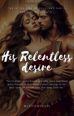 HIS RELENTLESS DESIRE ~ cover