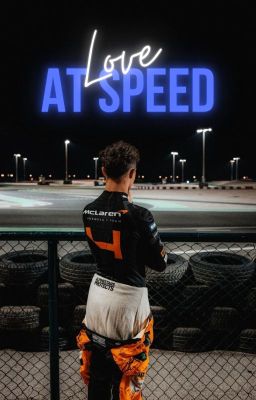 Love at speed | Lando Norris L. N. cover