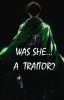 Was She... A Traitor? | Levi X OC