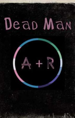 Dead Man by lonelytrash101