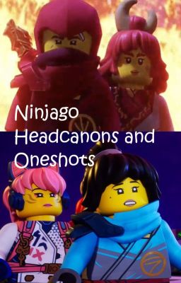 Ninjago Headcanons and Oneshots cover