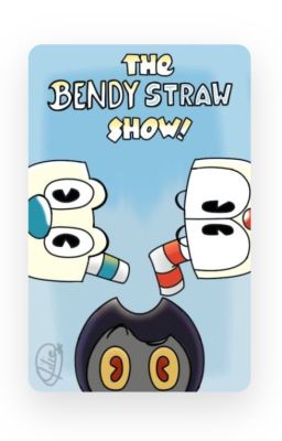 The Bendy Straw Show cover