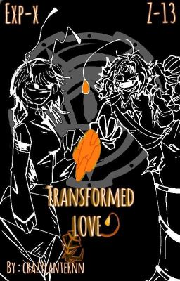 Transformed Love | Sebastian Solace × reader cover