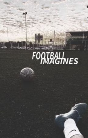 football imagines! by alainaiswaytoocool