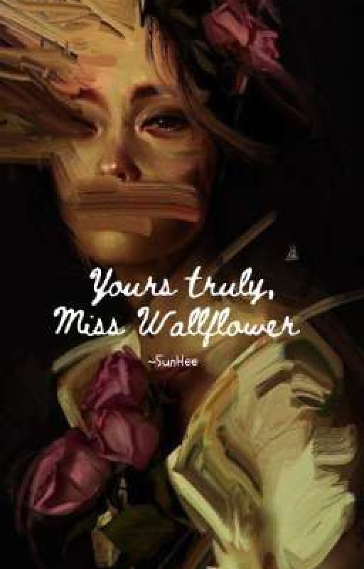 yours truly, miss wallflowers by gloomofclouds