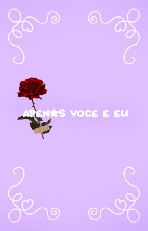 ⋮ ˚Apenas você e eu⋆｡˚ ᡣ𐭩 🍇 by mezoo_raccoon