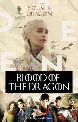 Blood Of The Dragon || Daenerys Targaryen  cover